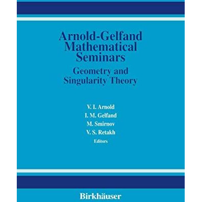 The Arnold-Gelfand Mathematical Seminars [Hardcover]