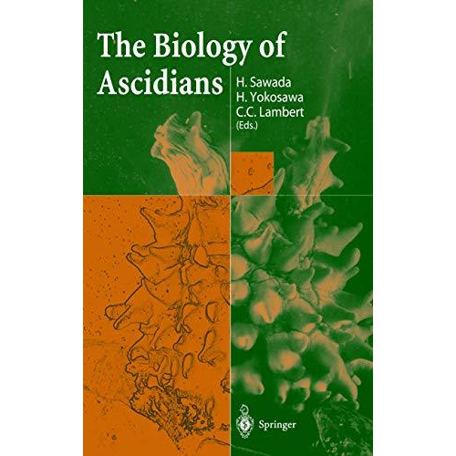 The Biology of Ascidians [Hardcover]