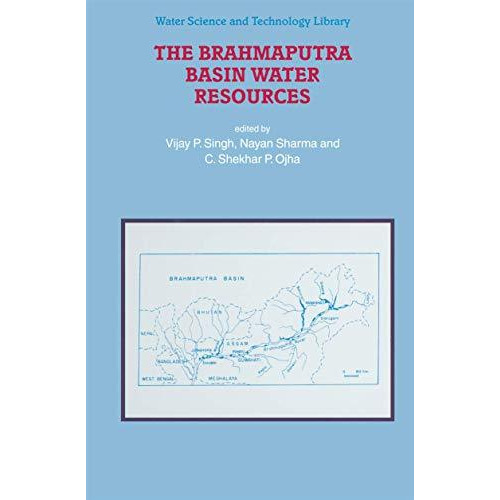 The Brahmaputra Basin Water Resources [Paperback]