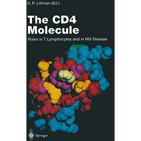 The CD4 Molecule: Roles in T Lymphocytes and in HIV Disease [Paperback]