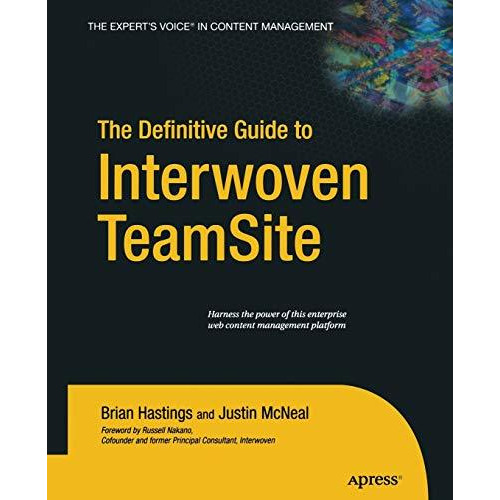 The Definitive Guide to Interwoven TeamSite [Paperback]