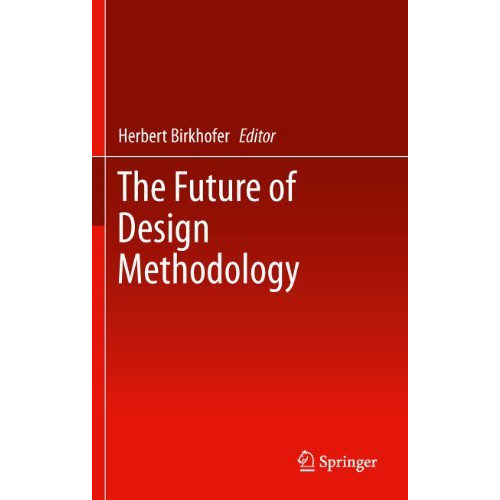 The Future of Design Methodology [Hardcover]