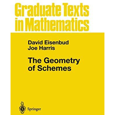 The Geometry of Schemes [Paperback]