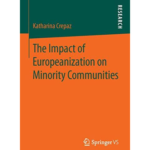 The Impact of Europeanization on Minority Communities [Paperback]