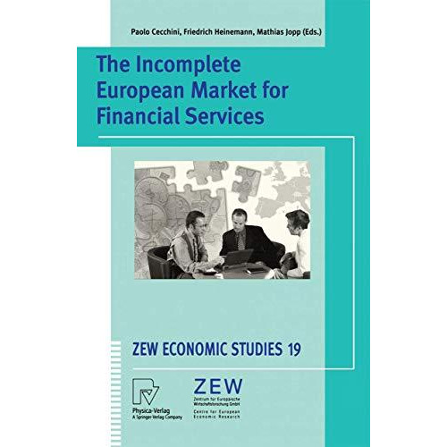 The Incomplete European Market for Financial Services [Paperback]