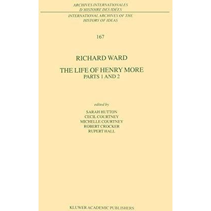 The Life of Henry More: Parts 1 and 2 [Paperback]