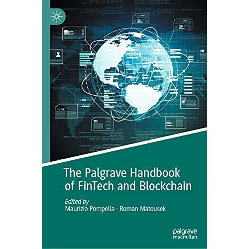 The Palgrave Handbook of FinTech and Blockchain [Hardcover]