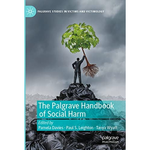 The Palgrave Handbook of Social Harm [Paperback]