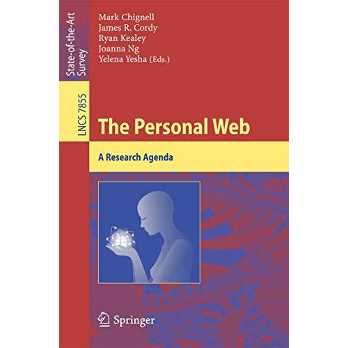 The Personal Web: A Research Agenda [Paperback]