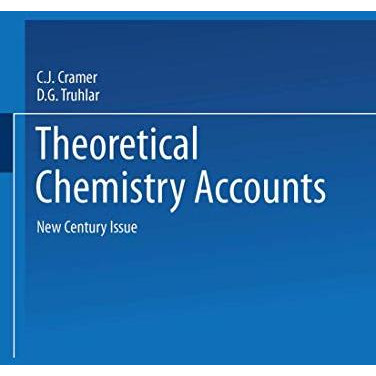 Theoretical Chemistry Accounts: New Century Issue [Paperback]