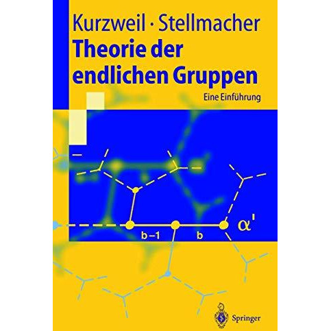 Theorie der endlichen Gruppen: Eine Einf?hrung [Paperback]