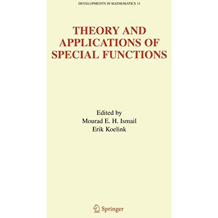 Theory and Applications of Special Functions: A Volume Dedicated to Mizan Rahman [Hardcover]