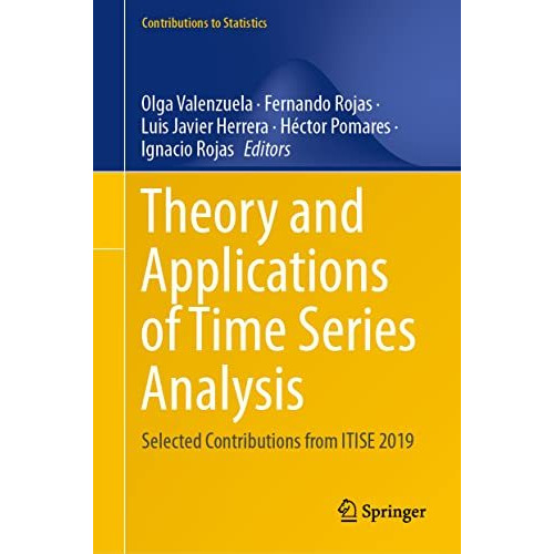 Theory and Applications of Time Series Analysis: Selected Contributions from ITI [Hardcover]