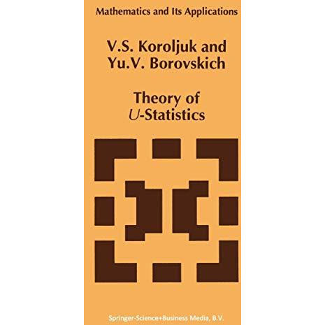 Theory of U-Statistics [Hardcover]