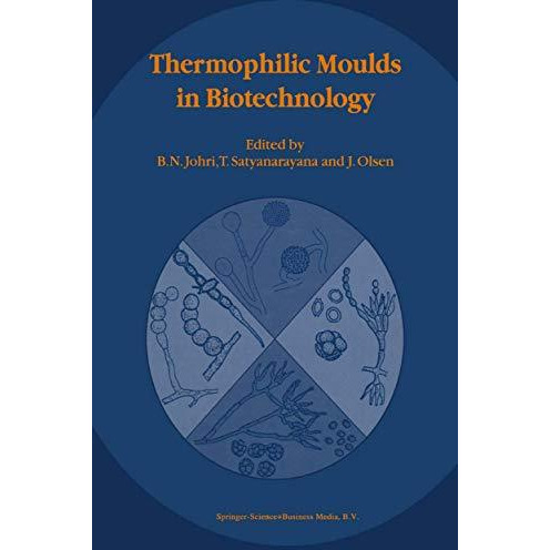 Thermophilic Moulds in Biotechnology [Paperback]