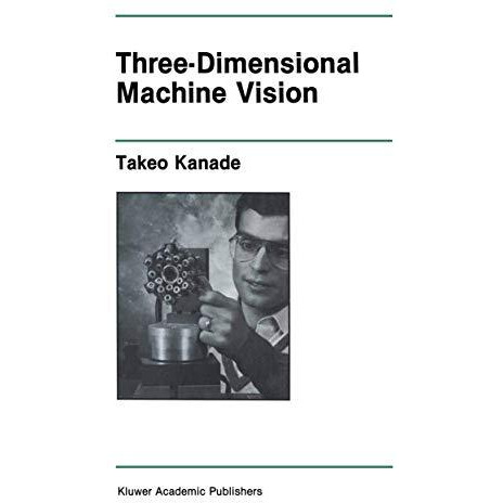 Three-Dimensional Machine Vision [Hardcover]