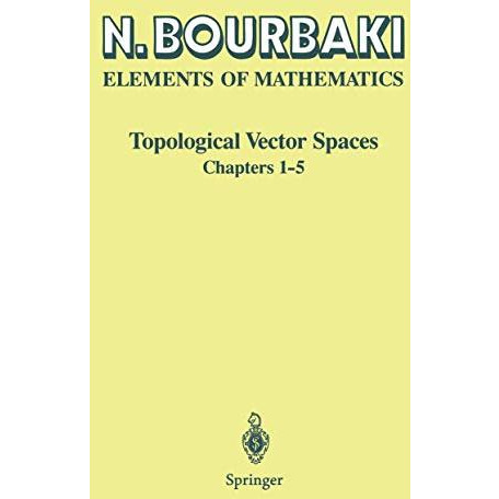 Topological Vector Spaces: Chapters 15 [Paperback]