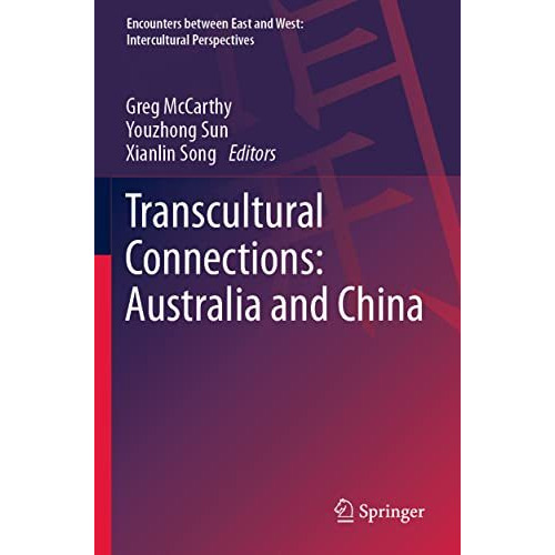 Transcultural Connections: Australia and China [Paperback]