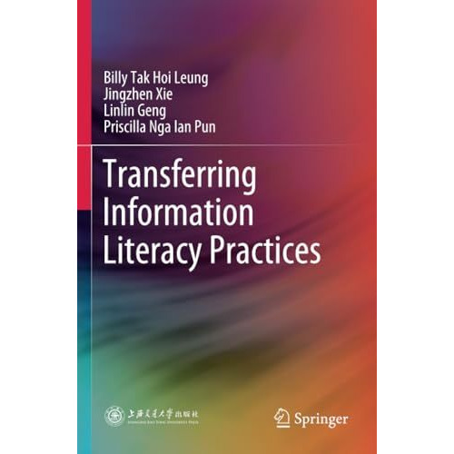 Transferring Information Literacy Practices [Paperback]