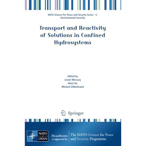 Transport and Reactivity of Solutions in Confined Hydrosystems [Paperback]