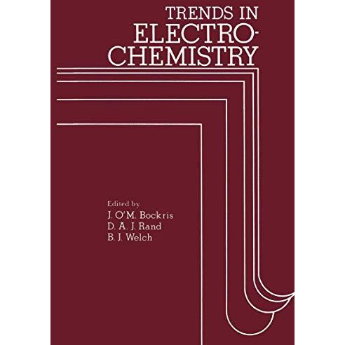 Trends in Electrochemistry: Plenary and invited contributions presented at the f [Paperback]