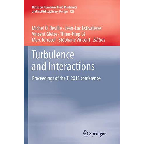 Turbulence and Interactions: Proceedings of the TI 2012 conference [Paperback]