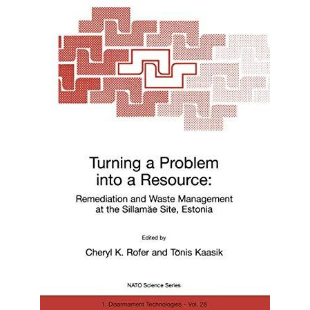 Turning a Problem into a Resource: Remediation and Waste Management at the Silla [Hardcover]