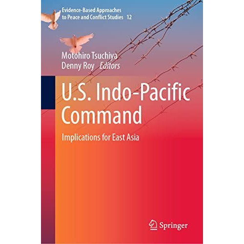 U.S. Indo-Pacific Command: Implications for East Asia [Hardcover]