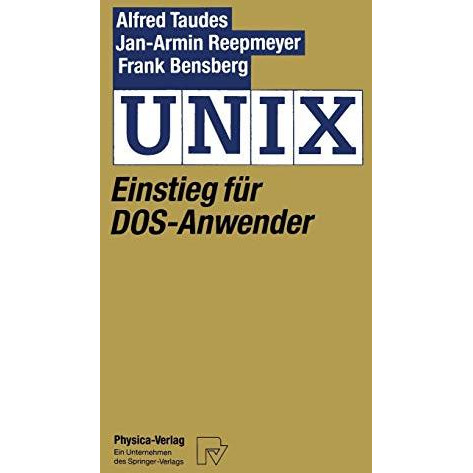 UNIX: Einstieg f?r DOS-Anwender [Paperback]