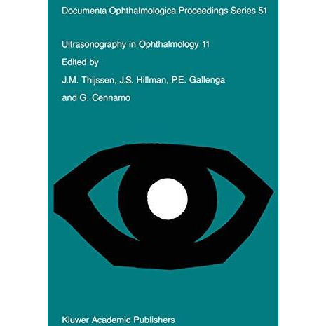 Ultrasonography in Ophthalmology 11: Proceedings of the 11th SIDUO Congress, Cap [Paperback]