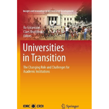 Universities in Transition: The Changing Role and Challenges for Academic Instit [Hardcover]