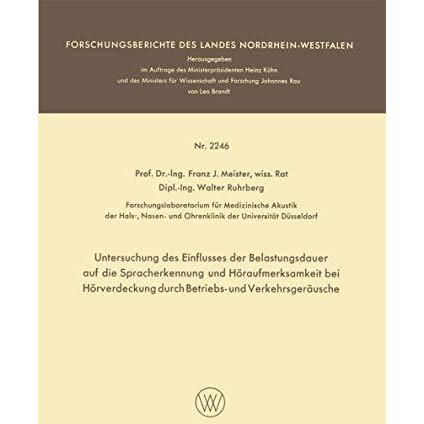 Untersuchung des Einflusses der Belastungsdauer auf die Spracherkennung und H?ra [Paperback]