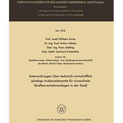 Untersuchungen ?ber technisch-wirtschaftlich g?nstige Ausbauelemente f?r niveauf [Paperback]