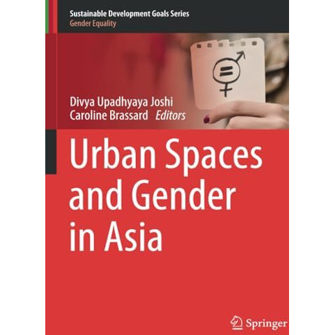 Urban Spaces and Gender in Asia [Paperback]