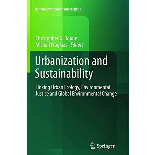 Urbanization and Sustainability: Linking Urban Ecology, Environmental Justice an [Paperback]