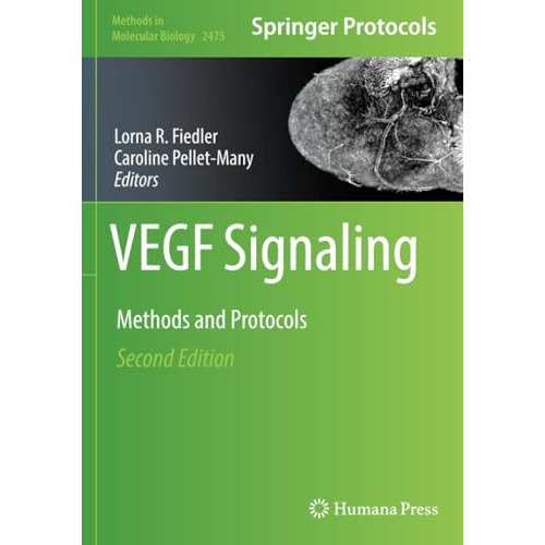 VEGF Signaling: Methods and Protocols [Paperback]