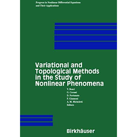 Variational and Topological Methods in the Study of Nonlinear Phenomena [Hardcover]