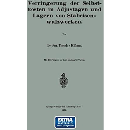 Verringerung der Selbstkosten in Adjustagen und Lagern von Stabeisenwalzwerken [Paperback]