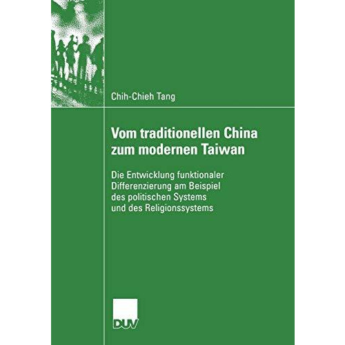 Vom traditionellen China zum modernen Taiwan: Die Entwicklung funktionaler Diffe [Paperback]