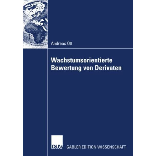 Wachstumsorientierte Bewertung von Derivaten [Paperback]