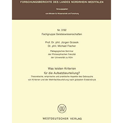 Was leisten Kriterien f?r die Aufsatzbeurteilung?: Theoretische, empirische und  [Paperback]