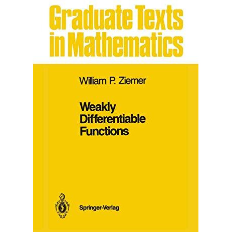 Weakly Differentiable Functions: Sobolev Spaces and Functions of Bounded Variati [Hardcover]