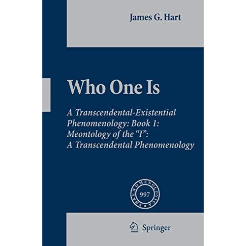 Who One Is: Book 1:  Meontology of the  I :  A Transcendental Phenomenology [Paperback]