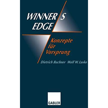 Winners Edge  Konzepte f?r Vorsprung: Ganzheitliche Ver?nderungen, Netzwerk, S [Paperback]