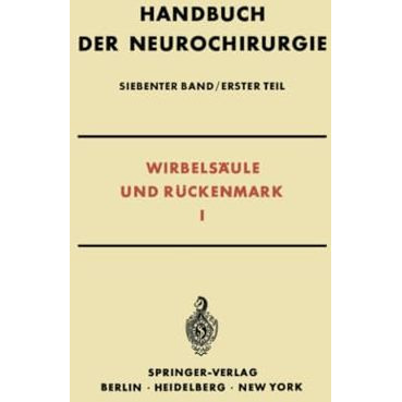 Wirbels?ule und R?ckenmark I [Paperback]