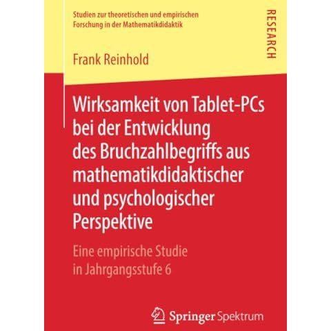 Wirksamkeit von Tablet-PCs bei der Entwicklung des Bruchzahlbegriffs aus mathema [Paperback]