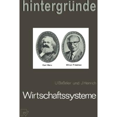 Wirtschaftssysteme: Kapitalistische Marktwirtschaft und sozialistische Zentralpl [Paperback]