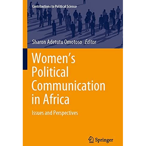 Women's Political Communication in Africa: Issues and Perspectives [Paperback]