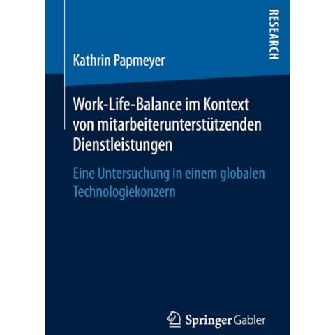 Work-Life-Balance im Kontext von mitarbeiterunterst?tzenden Dienstleistungen: Ei [Paperback]