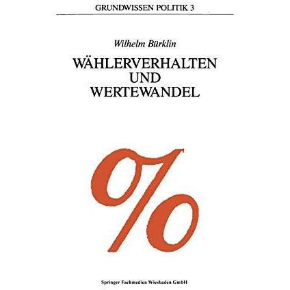 W?hlerverhalten und Wertewandel [Paperback]